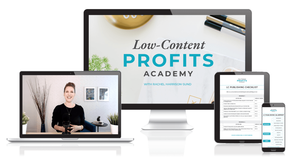 Rachel Harrison – Low-Content Profits Academy 