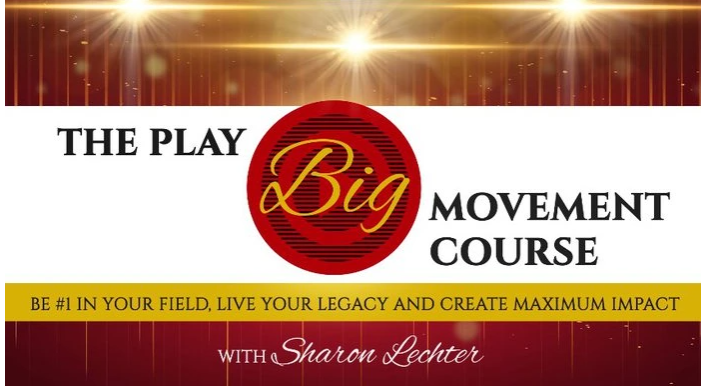 Sharon Lechter - Play Big Financial Freedom and Entrepreneurial