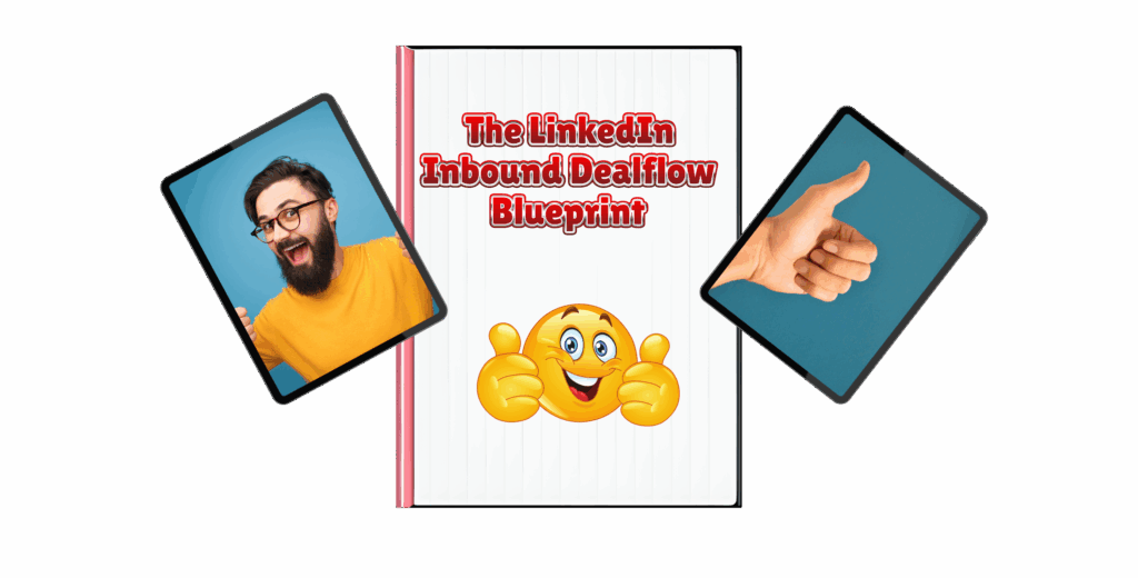 Tim Keen - The Inbound Deal flow Blueprint (LINKEDIN)