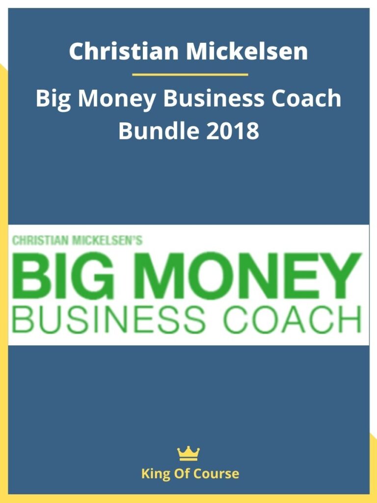 Christian Mickelsen - Big Money Business Coach Bundle