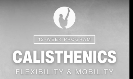 STRIQfit – 12-Week Calisthenics Flexibility & Mobility Program